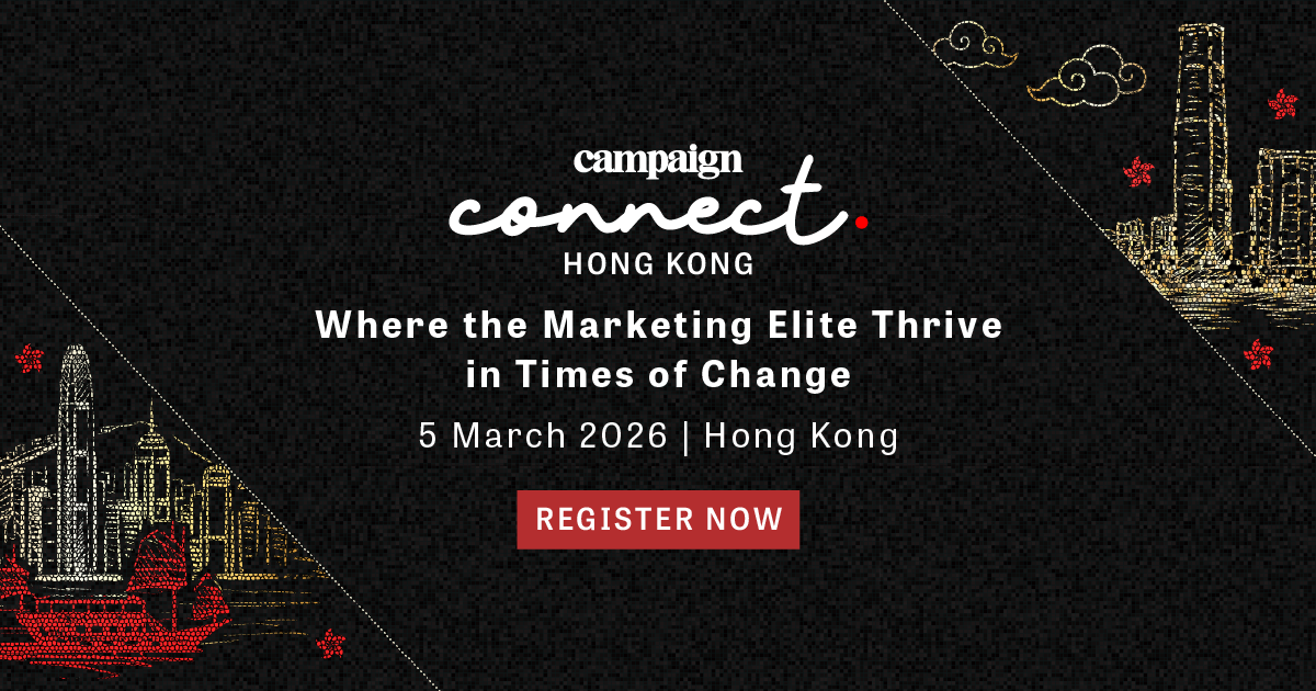 Campaign Asia Pacific: Campaign Connect Hong Kong